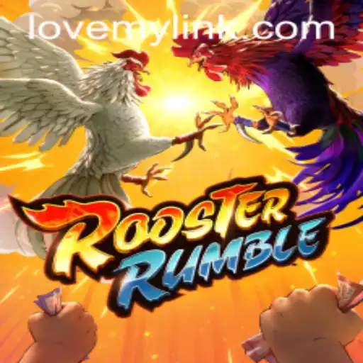 Exploring the Exciting World of RoosterRumble with LoveMY