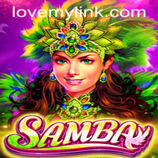 Experience the Excitement of Samba: A Novel Game Embracing the Spirit of LoveMY